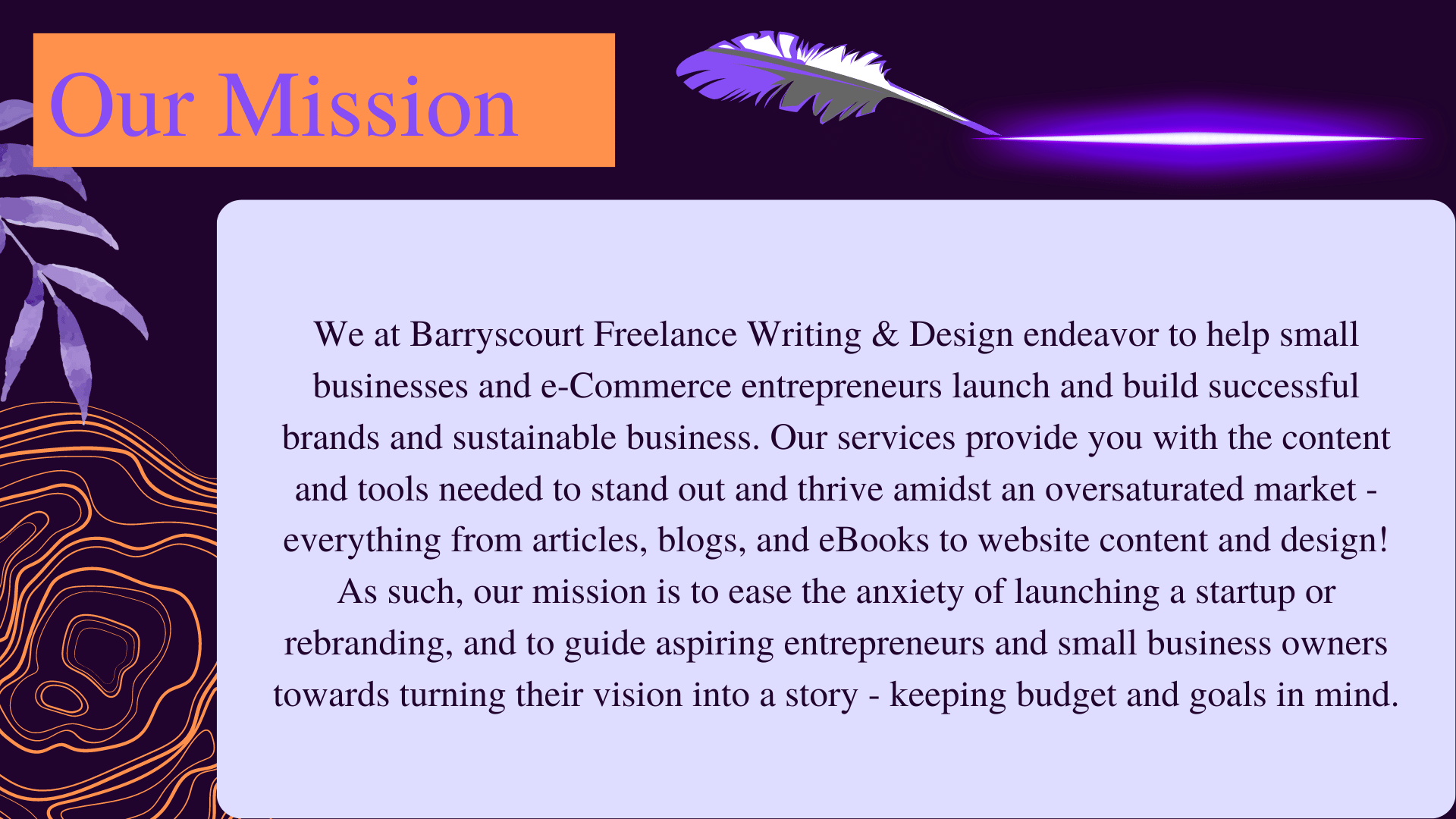Barryscourt Freelance Writing and Design Mission Statement 